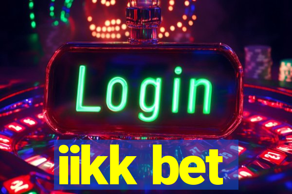 iikk bet